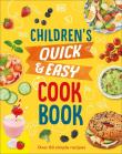 Okładka książki Children's Quick & Easy Cookbook