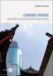 Chiński feniks.. Autor: Góralczyk Bogdan. Dadada.pl Okładka książki Chiński feniks.