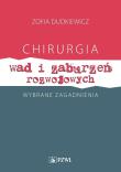 Okładka książki Chirurgia wad i zaburzeń rozwojowych Wybrane zagadnienia