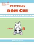 Chi’s Sweet Home. Przytulny dom Chi. Tom 5. Autor: Kanata Konami. Dadada.pl Okładka książki Chi’s Sweet Home. Przytulny dom Chi. Tom 5