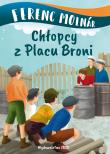 Chłopcy z Placu Broni. Autor: Ferenc Molnár. Dadada.pl Okładka książki Chłopcy z Placu Broni