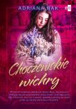 Choczewskie wichry. Autor: Rak Adriana. Dadada.pl Okładka książki Choczewskie wichry