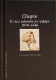 Chopin Dusza salonów paryskich. Autor: Eigeldinger Jean-Jacques. Dadada.pl Okładka książki Chopin Dusza salonów paryskich