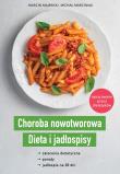 Choroba nowotworowa Dieta i jadłospisy. Autor: Marciniak Michał. Dadada.pl Okładka książki Choroba nowotworowa Dieta i jadłospisy