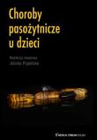 Choroby pasożytnicze u dzieci. Autor: Jolanta Popielska. Dadada.pl Okładka książki Choroby pasożytnicze u dzieci