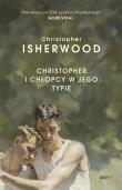 Christopher i chłopcy w jego typie. Autor: Isherwood Christopher. Dadada.pl Okładka książki Christopher i chłopcy w jego typie