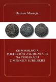 Okładka książki Chronologia portretów Zygmunta III na trojakac