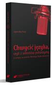 Chwycić języka, czyli z sekretów polszczyzny.... Autor: Agnieszka Piela. Dadada.pl Okładka książki Chwycić języka, czyli z sekretów polszczyzny...