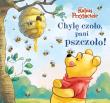Chylę czoło, pani pszczoło! Disney Kubuś i Przyjaciele. Autor: Aleksandra Górska. Dadada.pl Okładka książki Chylę czoło, pani pszczoło! Disney Kubuś i Przyjaciele