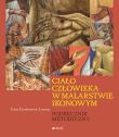 Ciało człowieka w malarstwie ikonowym. Autor: Irina Gorbunova-Lomax, Joanna Piaskowska. Dadada.pl Okładka książki Ciało człowieka w malarstwie ikonowym