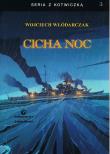 Cicha noc (miękka). Autor: Włódarczak Wojciech. Dadada.pl Okładka książki Cicha noc (miękka)