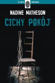 Cichy pokój. Autor: Nadine Matheson. Dadada.pl Okładka książki Cichy pokój