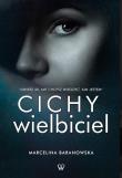 Cichy wielbiciel. Autor: Baranowska Marcelina. Dadada.pl Okładka książki Cichy wielbiciel