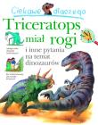 Okładka książki Ciekawe dlaczego triceratops miał rogi
