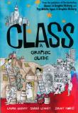Class: A Graphic Guide. Autor: Harvey Laura, Leaney Sarah, Noble Danny. Dadada.pl Okładka książki Class: A Graphic Guide