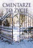 Okładka książki Cmentarze to życie
