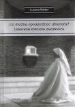 Okładka książki Co można opowiedzieć ubiorem? Tom 2 Leksykon strojów zakonnych