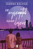 Co wyszeptał nam deszcz wyd. specjalne. Autor: Joanna Balicka. Dadada.pl Okładka książki Co wyszeptał nam deszcz wyd. specjalne