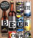 Complete Beer Course. Autor: Bernstein Joshua M.. Dadada.pl Okładka książki Complete Beer Course