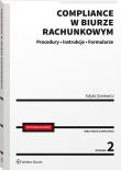 Compliance w biurze rachunkowym - procedury, instrukcje, formularze. Autor: Zaniewicz Edyta. Dadada.pl Okładka książki Compliance w biurze rachunkowym - procedury, instrukcje, formularze