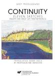 Continuity. Eleven sketches from the past of.... Autor: Mioduszewski Jerzy. Dadada.pl Okładka książki Continuity. Eleven sketches from the past of...