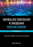 Okładka książki Controlling strategiczny w zarządzaniu modelami..
