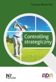 Controlling strategiczny. Autor: Wnuk-Pel Tomasz. Dadada.pl Okładka książki Controlling strategiczny