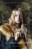 Córka carycy. Autor: Ellen Alpsten. Dadada.pl Okładka książki Córka carycy