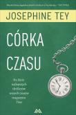 Córka czasu. Autor: Tey Josephine. Dadada.pl Okładka książki Córka czasu