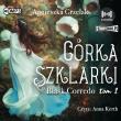 Córka Szklarki. Blask Corredo. Tom 2. Autor: Agnieszka Grzelak. Dadada.pl Okładka książki Córka Szklarki. Blask Corredo. Tom 2