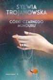Córki czarnego munduru. Autor: Sylwia Trojanowska. Dadada.pl Okładka książki Córki czarnego munduru