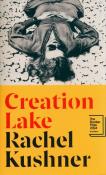 Creation Lake. Autor: Kushner, Rachel. Dadada.pl Okładka książki Creation Lake
