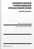 Crowdfunding - finansowanie społecznościowe. Aspekty prawne. Autor: Wiktor Czeszejko-Sochacki. Dadada.pl Okładka książki Crowdfunding - finansowanie społecznościowe. Aspekty prawne