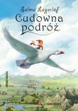 Cudowna podróż. Autor: Selma Lagerlf. Dadada.pl Okładka książki Cudowna podróż