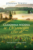 Okładka książki Cudowna wiosna w Olszowym Jarze (pocket)