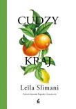 Cudzy kraj. Autor: Leila Slimani. Dadada.pl Okładka książki Cudzy kraj