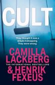 Cult. Autor: Läckberg Camilla, Henrik Fexeus. Dadada.pl Okładka książki Cult