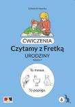 Okładka książki Ćwiczenia. Czytamy z Fretką cz.6 Urodziny. Zdania1
