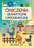 Ćwiczenia gramatyczne i ortograficzne dla klasy III. Autor: Guzowska Beata. Dadada.pl Okładka książki Ćwiczenia gramatyczne i ortograficzne dla klasy III