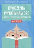 Ćwiczenia wyrównawcze dla dzieci... 9-11 lat. Autor: Halina Pawłowska-Jaroń, Zdzisława Orłowska-Popek. Dadada.pl Okładka książki Ćwiczenia wyrównawcze dla dzieci... 9-11 lat