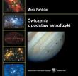 Okładka książki Ćwiczenia z podstaw astrofizyki