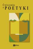 Ćwiczenia z poetyki. Autor: Gajewska Agnieszka, Mizerkiewicz Tomasz. Dadada.pl Okładka książki Ćwiczenia z poetyki