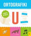 Ćwiczenia z U. Ortografiki. Autor: Małgorzata Korbiel. Dadada.pl Okładka książki Ćwiczenia z U. Ortografiki