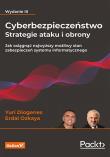 Okładka książki Cyberbezpieczeństwo - strategie ataku i obrony w.3