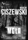 Cykl Meteo Mgła. Autor: Marcin Ciszewski. Dadada.pl Okładka książki Cykl Meteo Mgła