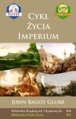 Cykl Życia Imperium. W poszukiwaniu środków.. w.2. Autor: John Bagott Glubb. Dadada.pl Okładka książki Cykl Życia Imperium. W poszukiwaniu środków.. w.2