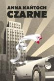 Czarne. Autor: Kańtoch Anna. Dadada.pl Okładka książki Czarne