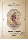 Czarny Korsarz i inne opowiadania. Autor: Ossendowski Antoni Ferdynand. Dadada.pl Okładka książki Czarny Korsarz i inne opowiadania
