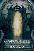Okładka książki Czarośnienie