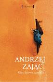 Czas, drzewa, zjawiska. Autor: Zając Andrzej. Dadada.pl Okładka książki Czas, drzewa, zjawiska